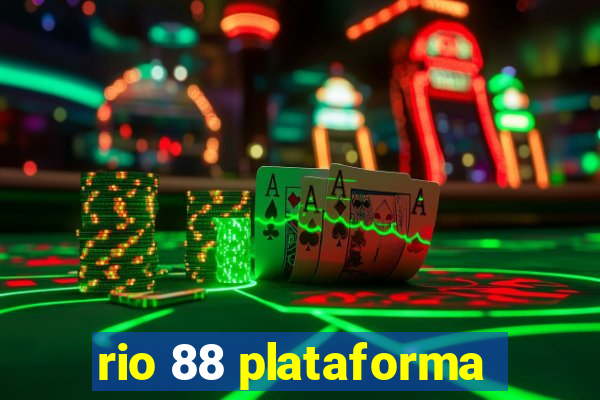 rio 88 plataforma